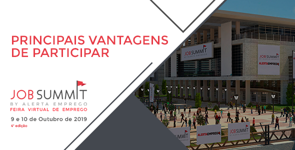 Job Summit 4ª edição - Principais vantagens de participar na Feira Virtual de Emprego