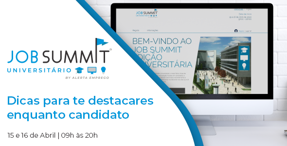 Dicas para te destacares na Edição Universitária do Job Summit